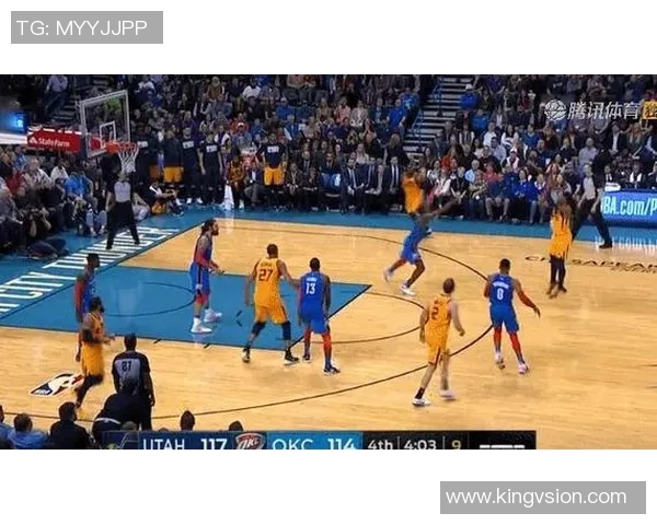 国王与雷霆激战回顾精彩瞬间全场录像解析与精彩亮点汇总